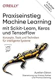 Praxiseinstieg Machine Learning mit Scikit-Learn, Keras und TensorFlow: Konzepte, Tools und Techniken für intelligente Systeme. Aktuell zu TensorFlow 2 (Animals)