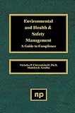 Environmental and Health and Safety Management: A Guide to Compliance (English Edition)
