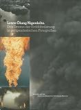 Letzte Ölung Nigerdelta. Das Drama der Erdölförderung in zeitgenössischen Fotog