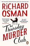 The Thursday Murder Club: The Record-Breaking Sunday Times Number One Bestseller (English Edition)