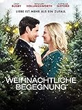 Weihnachtliche Begegnung - Liebe ist mehr als ein Zufall [dt./OV]