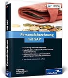 Personalabrechnung mit SAP (Das umfassende Handbuch zu SAP ERP HCM (SAP HR))