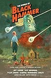 The World of Black Hammer Library Edition Volume 3 (World of Black Hammer 3)