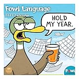 Bright Day Wandkalender 2022 Fowl Language Fowl Language 30,5 x 30,5 cm, Bauernhoftiere Comic Funny Parenting