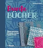 Bunte Bücher: Muster gestalten, Einbände drucken, Bücher b