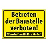 Hochwertiges Schild ' BETRETEN DER BAUSTELLE VERBOTEN ' 300 x 200 mm rechteckig | Betreten der Baustelle verboten | Eltern haften für Ihre Kinder |