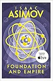 Foundation and Empire: The greatest science fiction series of all time, now a major series from Apple TV+ (The Foundation Trilogy, Book 2) (English Edition)