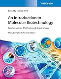 An Introduction to Molecular Biotechnology: Fundamentals, Methods and App