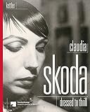 Claudia Skoda: Dressed to T