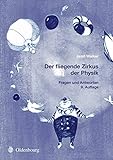 Der fliegende Zirkus der Physik