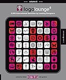 LogoLounge 6: 2,000 International Identities by Leading Desig