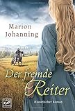 Der fremde Reiter (Die Rhein-Trilogie, 1)