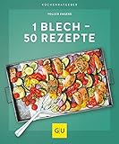 1 Blech – 50 Rezepte (GU KüchenRatgeber)