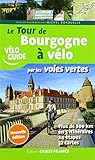 Le Tour de Bourgogne à vélo p