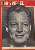 Die Blitz-Karriere. Spiegel-Titelgeschichte über Willy Brandt. In: DerSpiegel. 11. Jahrgang (1957), Nr. 41 vom 9. Oktober. Titelbild Willy Brandt, Schlagzeile: Sieg über die Keulen-Rieg
