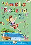 Amelia Bedelia Makes a Splash (Amelia Bedelia, 11)