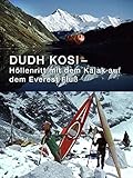 Dudh Kosi Höllenritt mit  dem Kajak auf dem Everest Fluß