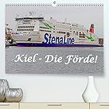Kiel - Die Förde! (Premium, hochwertiger DIN A2 Wandkalender 2022, Kunstdruck in Hochglanz)