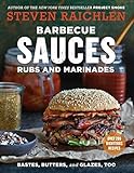 Barbecue Sauces, Rubs, and Marinades--Bastes, Butters & Glazes, Too (Steven Raichlen Barbecue Bible Cookbooks) (English Edition)