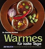 Warmes für kalte Tage: Gesund durch den Winter mit der 5 Elemente Küche (Genusswelten)