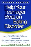 Help Your Teenager Beat an Eating Disorder, Second Edition (English Edition)