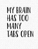 My Brain Has Too Many Tabs Op