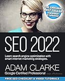 SEO 2022: Learn search engine optimization with smart internet marketing strategies (English Edition)