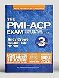 The Pmi-Acp Exam: How to Pass on Your First Try, Iteration 3 (Test Prep)