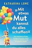 „Mit etwas Mut kannst du alles schaffen”: Was schüchterne Kinder dringend brauchen, damit aus ihnen selbstbewusste Erwachsene w
