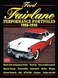 Ford Fairlane 1955-1970 Perfomance Portfolio (Performance Portfolio)