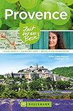 Bruckmann Reiseführer Provence: Zeit für das Beste: Highlights, Geheimtipps, Wohlfü