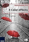 FRANZIS XColor effects professional 10|Professional #10|Für bis zu 3 Geräte|Color-Key-Effekte für Schwarz-Weiß-Bilder|Bildbearbeitungssoftware für Windows & Mac OS|Disc|D