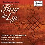Fleur de Lys-French Bass Viol Suites (1660-1700)