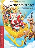 Traditionelle Weihnachtslieder für Bläserklassen: Baritonhorn/Eup