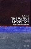 Smith, S: Russian Revolution: A Very Short Introduction (Very Short Introductions)