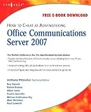 How to Cheat at Administering Office Communications Server 2007
