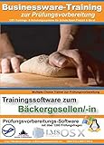 Bäckergeselle/-in Prüfungsvorbereitung mit über 500 Lernfragen: Multiple-Choice Lernsoftware für die Prüfungsvorbereitung