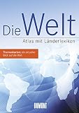 DuMont Die Welt: Atlas mit Länderlexikon (DuMont Weltatlanten)