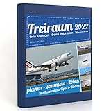 Freiraum-Kalender modern | Airliner im Fokus, Buchkalender 2022, Organizer (15 Monate) mit Inspirations-Tipps und Bildern, DIN A5