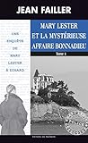 La mystérieuse affaire Bonnadieu - Tome 1: Les enquêtes de Mary Lester - Tome 46 (French Edition)