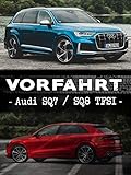 Vorfahrt: Audi SQ7 / SQ8 TFSI