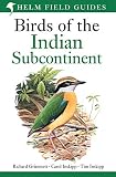 Birds of the Indian Subcontinent: India, Pakistan, Sri Lanka, Nepal, Bhutan, Bangladesh and the Maldives (Helm Field Guides) (English Edition)