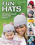 Fun Hats: 32 lustige & originelle Mützen selbst gestrick