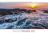 Die Kunst der Fotografie - Wasser 2021 - Bild-Kalender 49,5x34 cm - Landschaft - Natur - Wand-Kalender - Alpha E