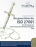 Ihre Berufung zum Informationssicherheitsbeauftragten (ISB) (Die ganze Härte der ISO 27001 1)