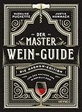 Der Master-Wein-Guide: Die Magnum-Edition - Von den Machern von winefolly