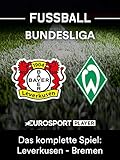 Das komplette Spiel: Bayer 04 Leverkusen gegen SV Werder B