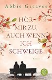 Hör mir zu, auch wenn ich schweige: R