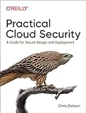 Practical Cloud Security: A Guide for Secure Design and Deploy