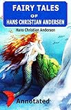 Fairy Tales of Hans Christian Andersen : Annotated (English Edition)